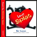 Love, Splat - eAudiobook