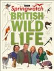 Springwatch British Wildlife : Accompanies the BBC 2 Tv Series - eBook
