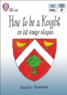 How To Be A Knight - eBook