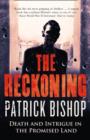 The Reckoning : Death and Intrigue in the Promised Land - Book