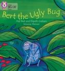 BERT THE UGLY BUG : Band 04/Blue - Book