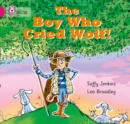 The Boy who Cried Wolf : Band 01b/Pink B - Book