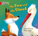 The Fox and the Stork : Band 02a/Red a - Book
