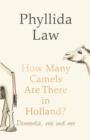 How Many Camels Are There in Holland? : Dementia, Ma and Me - eBook