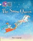 The Snow Queen : Band 04 Blue/Band 10 White - Book
