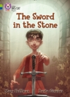 The Sword in the Stone : Band 11 Lime/Band 16 Sapphire - Book