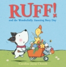 Ruff! and the Wonderfully Amazing Busy Day (Read Aloud) - eBook