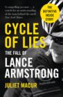 Cycle of Lies : The Fall of Lance Armstrong - Book