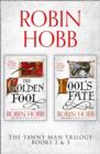 The Tawny Man Series Books 2 and 3 : The Golden Fool, Fool's Fate - eBook