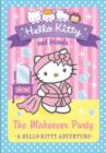 The Makeover Party (Hello Kitty and Friends, Book 11) - Book