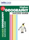 Higher Geography Revision Guide : Success Guide for Cfe Sqa Exams - Book