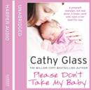 Please Don’t Take My Baby - eAudiobook