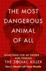 The Most Dangerous Animal of All - eBook