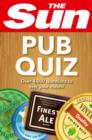 The Sun Pub Quiz : 4000 quiz questions and answers - eBook