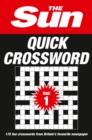 The Sun Quick Crossword Book 1 : 175 Quick Crossword Puzzles from Britain's Favourite Newspaper - Book