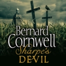 The Sharpe's Devil : Napoleon and South America, 1820-1821 - eAudiobook