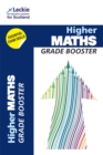 Higher Maths : Maximise Marks and Minimise Mistakes to Achieve Your Best Possible Mark - Book