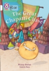 The Great Chapatti Chase : Band 10/White - Book