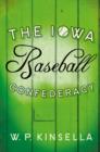 The Iowa Baseball Confederacy - eBook