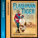 The Flashman and the Tiger - eAudiobook