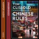 Chinese Rules : Mao's Dog, Deng's Cat, and Five Timeless Lessons for Understanding China - eAudiobook