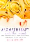 Aromatherapy and the Mind - eBook
