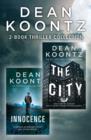 Dean Koontz 2-Book Thriller Collection : Innocence, The City - eBook
