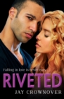 Riveted - eBook