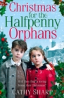 Christmas for the Halfpenny Orphans - eBook