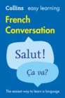 Easy Learning French Conversation : Trusted Support for Learning - eBook