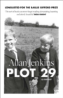 Plot 29 : A Memoir: Longlisted for the Baillie Gifford and Wellcome Book Prize - eBook