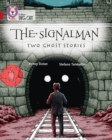 The Signalman: Two Ghost Stories : Band 14/Ruby - Book