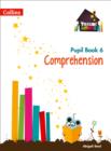 Comprehension Year 6 Pupil Book - Book