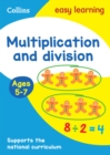 Multiplication and Division Ages 5-7 : Ideal for Home Learning - Book
