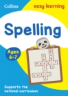 Spelling Ages 6-7 : Ideal for Home Learning - Book