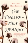 The Twelve-Mile Straight - Book