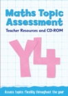 Year 4 Maths Topic Assessment: Teacher Resources and CD-ROM : Maths KS2 - Book