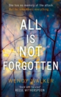 All Is Not Forgotten - eBook