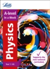 A -level Physics Year 1 (and AS) In a Week : Ideal for Home Learning, 2022 and 2023 Exams - Book