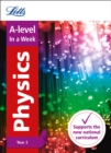 A -level Physics Year 2 In a Week : Ideal for Home Learning, 2022 and 2023 Exams - Book