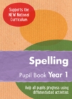 Year 1 Spelling Pupil Book : English KS1 - Book
