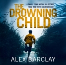 The Drowning Child - eAudiobook