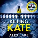 Killing Kate - eAudiobook