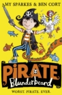 Pirate Blunderbeard: Worst. Pirate. Ever. - eBook