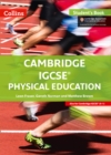 Cambridge IGCSE™ Physical Education Student's Book - Book