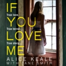 If You Love Me : True Love. True Terror. True Story. - eAudiobook