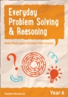 Year 6 Everyday Problem Solving and Reasoning - Book