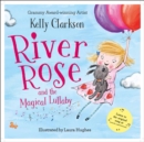 River Rose and the Magical Lullaby - Book