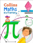 Maths Dictionary : Illustrated Dictionary for Ages 7+ - Book