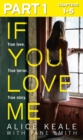 If You Love Me: Part 1 of 3 : True Love. True Terror. True Story. - eBook